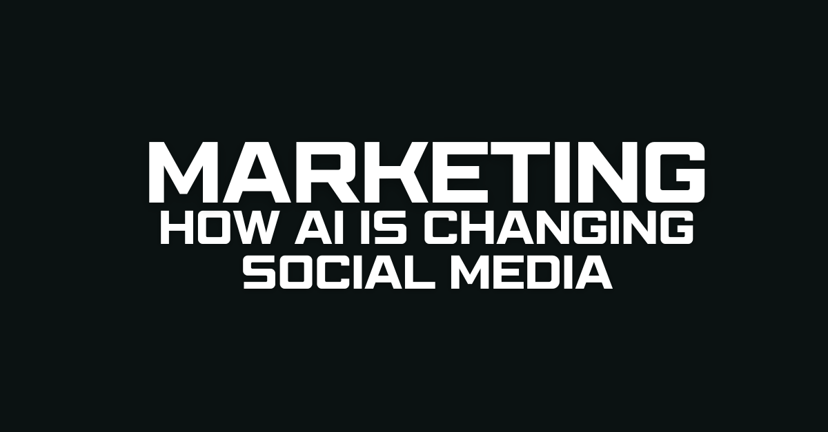 How AI is Changing Social Media Marketing in 2025