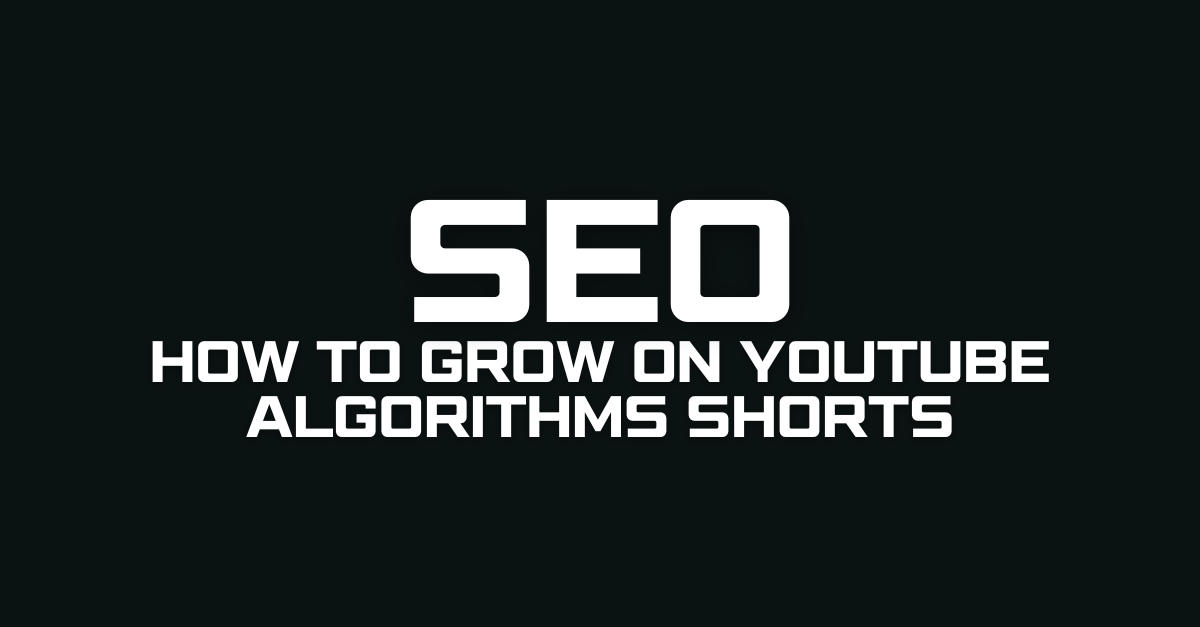 How to Grow on YouTube in 2025 Algorithms Shorts and SEO