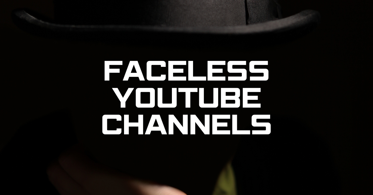 Unveiling the Mystery of Faceless YouTube Channels
