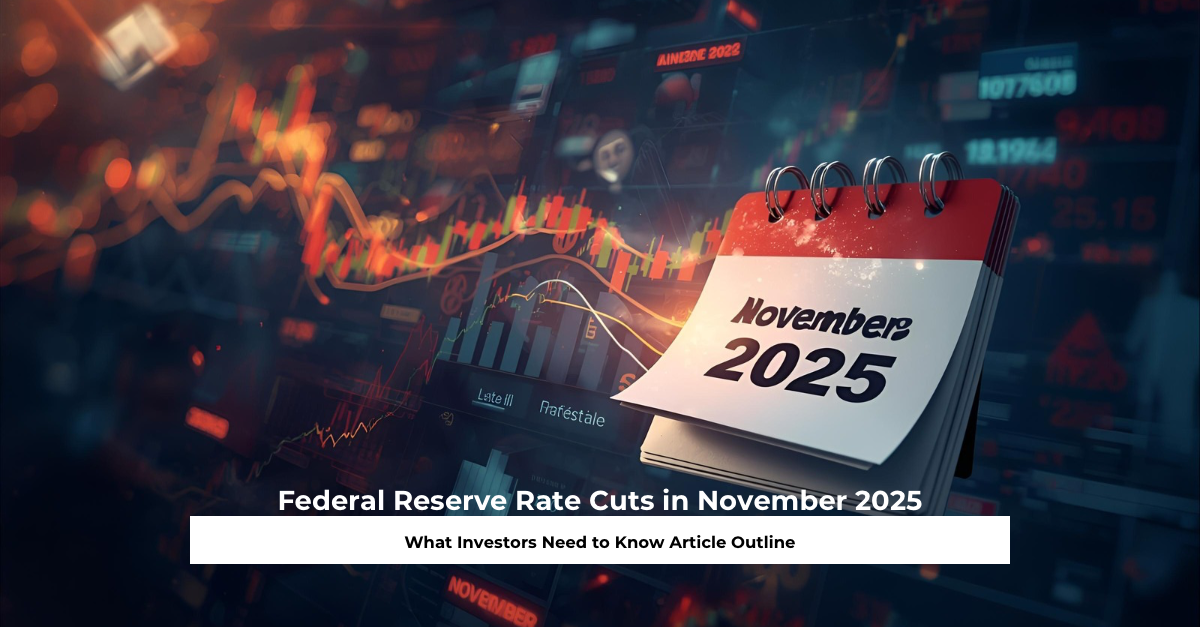 Federal Reserve Rate Cuts in November 2025 What Investors Need to Know