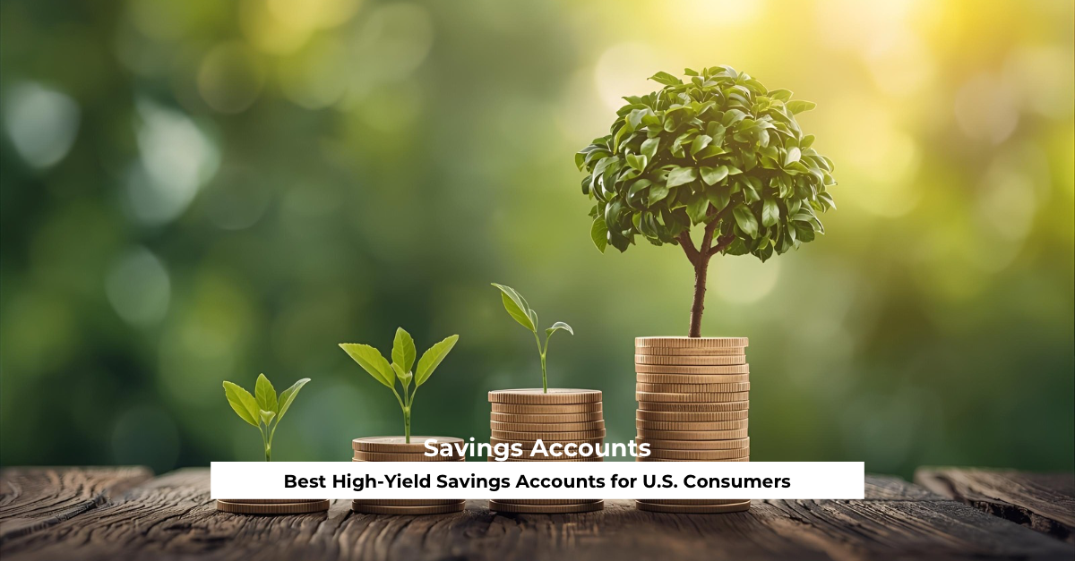 Best High-Yield Savings Accounts for U.S. Consumers