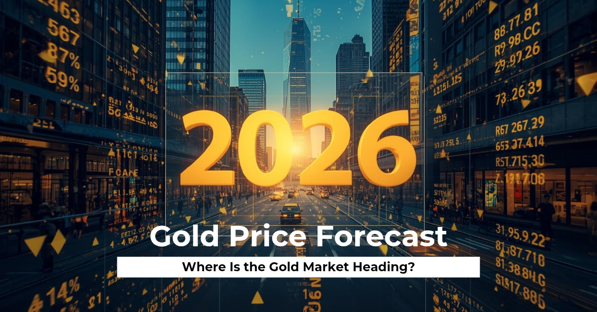 Gold Price Forecast 2026 Where Is the Gold Market Heading?