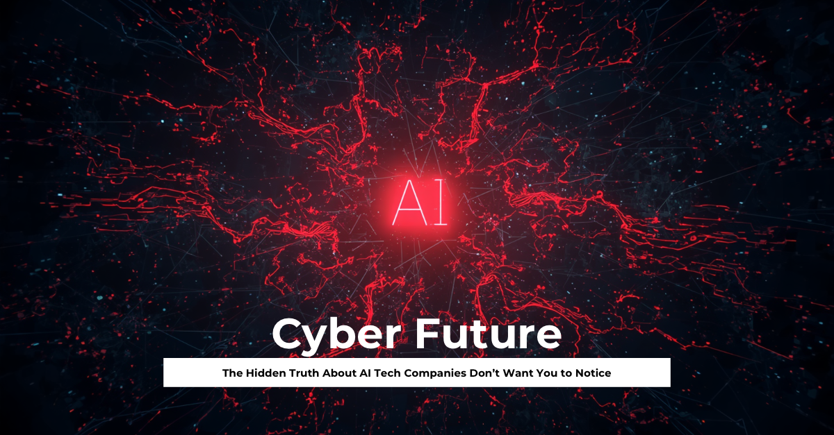 The Hidden Truth About AI Tech Companies Don’t Want You to Notice