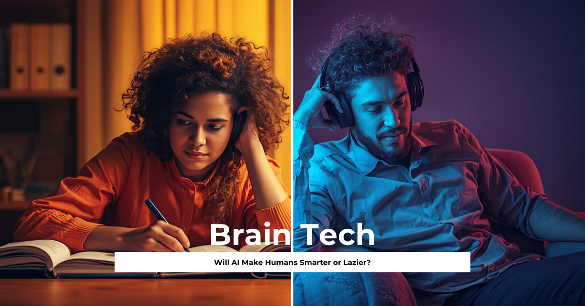 Will AI Make Humans Smarter or Lazier? When Everything Gets Easier, Does Our Brain Develop or Regress?