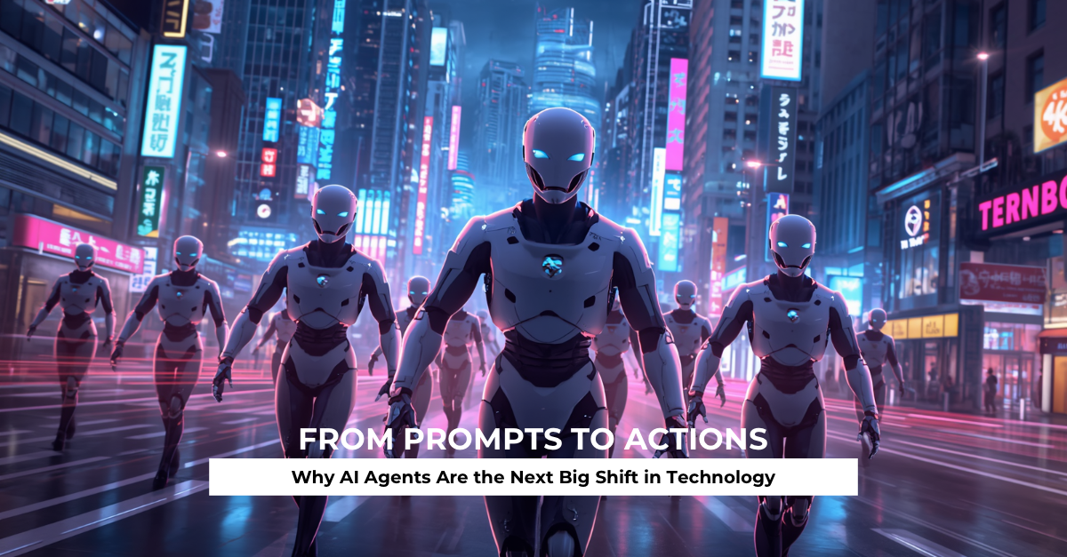 Why AI Agents Are the Next Big Shift in Technology